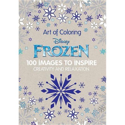 Art of Coloring Disney Frozen - by  Disney Books (Hardcover)