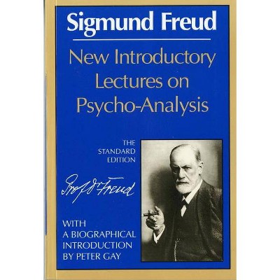 New Introductory Lectures on Psycho-Analysis - (Complete Psychological Works of Sigmund Freud) by  Sigmund Freud (Paperback)