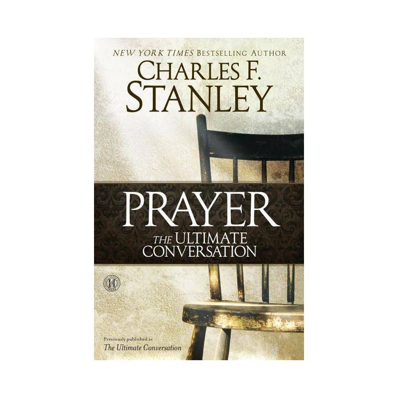 Prayer - by  Charles F Stanley (Paperback), 1 of 2