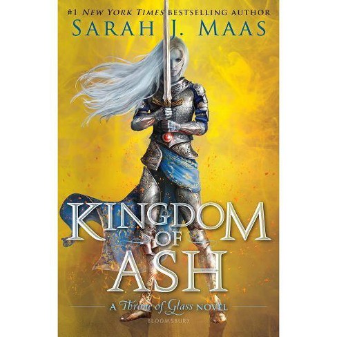 Kingdom Of Ash Throne Of Glass By Sarah J Maas Target