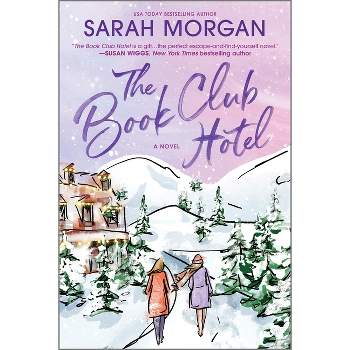 The Book Club Hotel - by  Sarah Morgan (Paperback)
