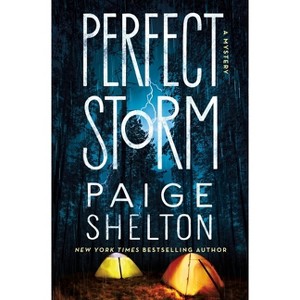 Perfect Storm - (Alaska Wild) by  Paige Shelton (Hardcover) - 1 of 1