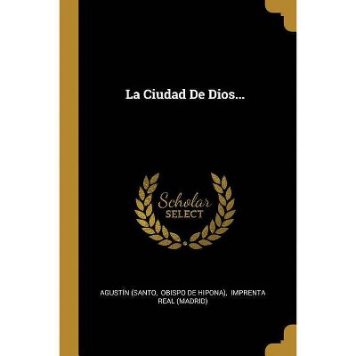 La Ciudad De Dios... - (Paperback)