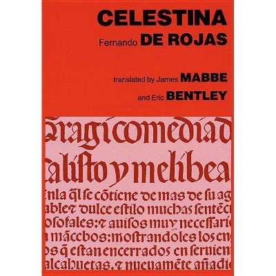 Celestina - (Applause Books) by  Fernando de Rojas (Paperback)
