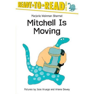 Mitchell Is Moving - (Ready-To-Read) by  Marjorie Weinman Sharmat (Paperback)