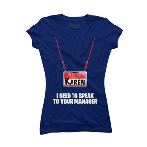 Junior's Design By Humans Karen Halloween Costume I Need To Speak To Your Manager By MonVit T-Shirt - 1 of 3