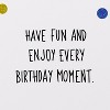 Carlton Cards Birthday Card for Anyone Today is Your Day! - 3 of 4