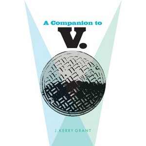 Companion to V. - by  J Kerry Grant (Paperback) - 1 of 1