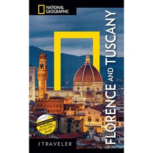 National Geographic Traveler: Florence and Tuscany 4th Edition - (Paperback) - 1 of 1
