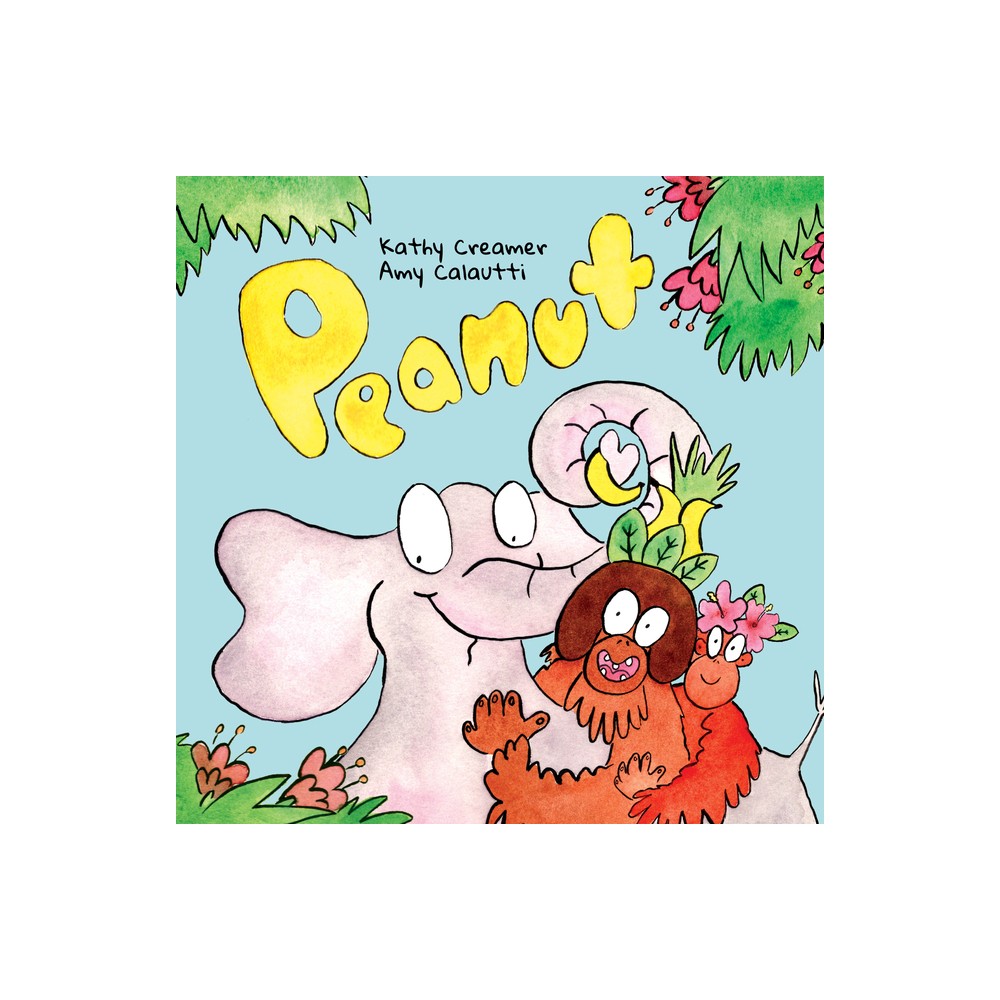 Peanut - by Kathy Creamer (Hardcover)