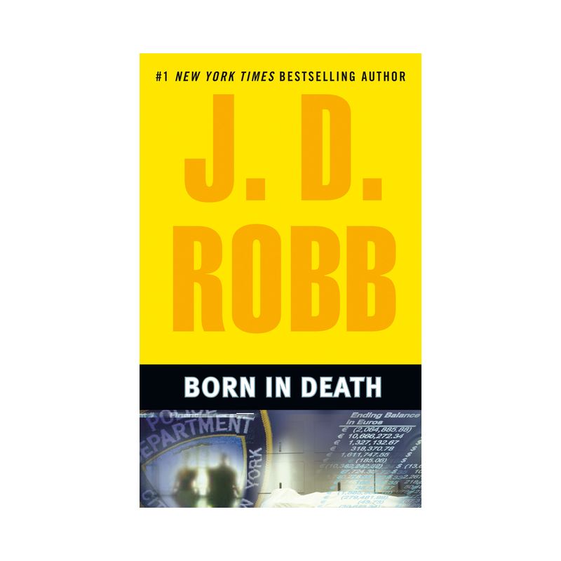 Born in Death ( In Death) (Reprint) (Paperback) by J. D. Robb, 1 of 2