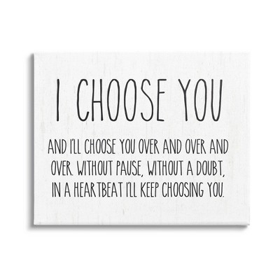 Stupell Industries I Choose You Romantic Canvas Wall Art