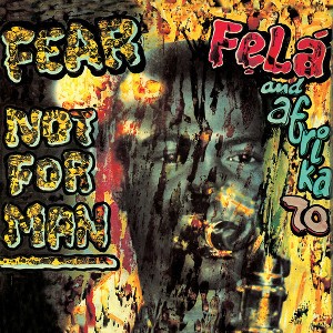 Fela Kuti - Fear Not For Man (Vinyl) - 1 of 1