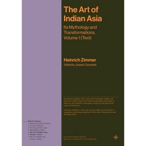 The Art of Indian Asia - by  Heinrich Zimmer (Paperback) - 1 of 1