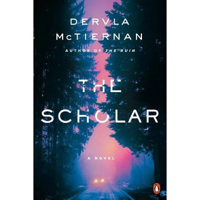 The Scholar - (A Cormac Reilly Mystery) by  Dervla McTiernan (Paperback)