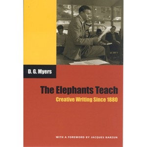 The Elephants Teach - by  David Gershom Myers (Paperback) - 1 of 1