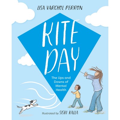 Kite Day - by  Lisa Varchol Perron (Hardcover)