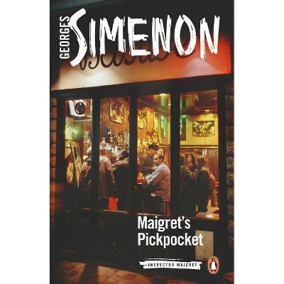 Maigret's Pickpocket - (Inspector Maigret) by  Georges Simenon (Paperback)