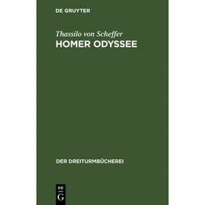 Homer Odyssee - (Dreiturmbücherei) 3rd Edition by  Thassilo Von Scheffer (Hardcover) - 1 of 1