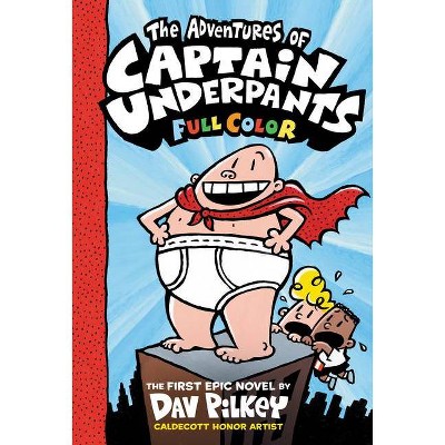 The Adventures of Captain Underpants (Reprint) (Hardcover) by Dav Pilkey