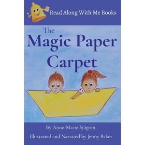 The Magic Paper Carpet - by  Anne-Marie Sjogren (Paperback) - 1 of 1