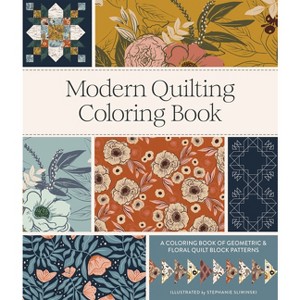 Modern Quilting Coloring Book - by  Stephanie Sliwinski (Paperback) - 1 of 1