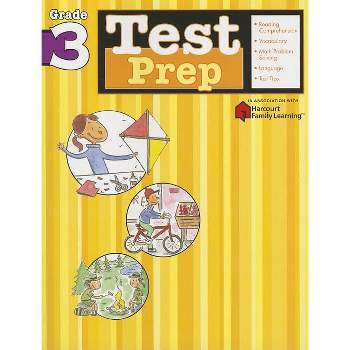 Test Prep: Grade 3 (Flash Kids Harcourt Family Learning) - (Paperback)