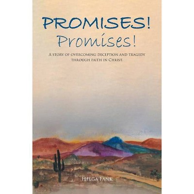 Promises! Promises! - by  Helga Fank (Paperback)