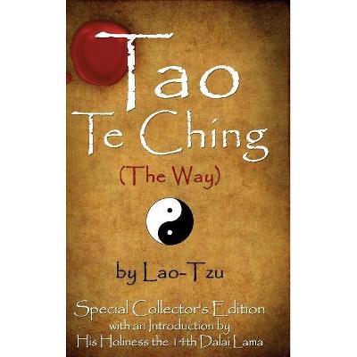 Tao Te Ching (the Way) by Lao-Tzu - by  Lao Tzu (Hardcover)