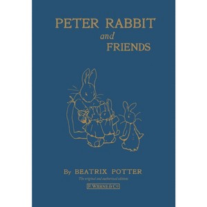 Peter Rabbit and Friends - by  Beatrix Potter (Hardcover) - 1 of 1