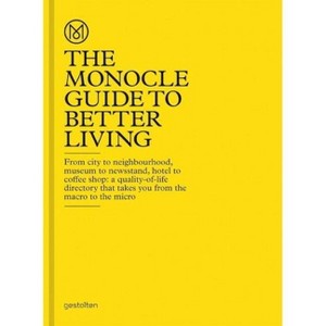 The Monocle Guide to Better Living - (Hardcover) - 1 of 1