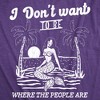Womens Funny T Shirts I Dont Want to Be Where The People Are Sarcastic Mermaid Graphic Novelty Tee for Ladies - Crazy Dog Women's T Shirt for - 2 of 4