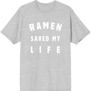 Ramen Saved My Life Adult Crew Neck Short Sleeve Tee - 1 of 2