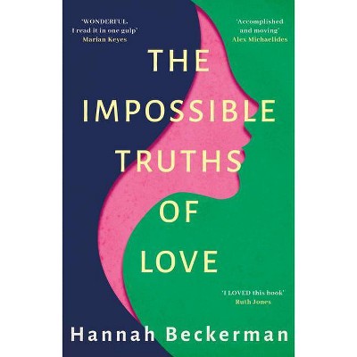 The Impossible Truths of Love - by  Hannah Beckerman (Paperback)