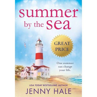 Summer by the Sea - by  Jenny Hale (Paperback)