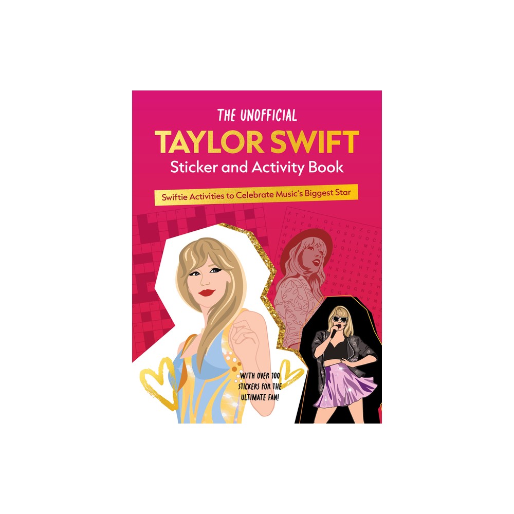 The Unofficial Taylor Swift Sticker and Activity Book - by Editors of Chartwell Books (Paperback)