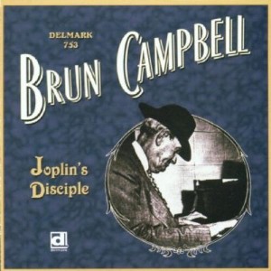Brun Campbell - Joplin's Disciple (CD) - 1 of 1