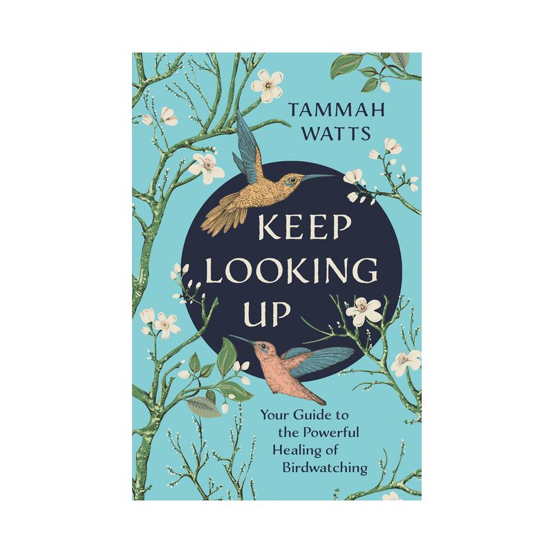 Keep Looking Up - by  Tammah Watts (Paperback), 1 of 2