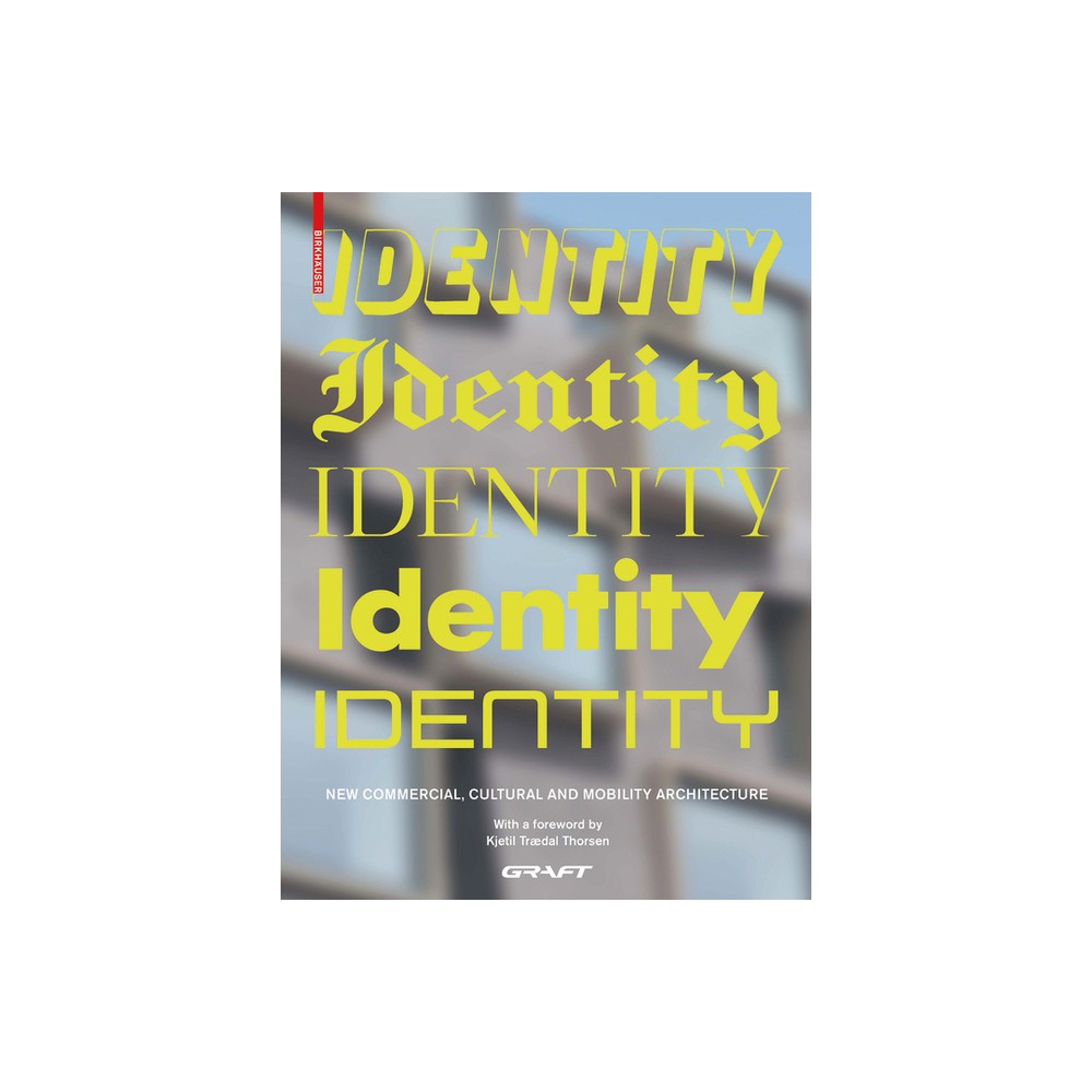 Identity - by Graft (Hardcover)