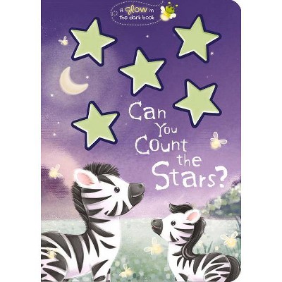 Can You Count the Stars? - (Glow-In-The-Dark Bedtime Book) by  Georgina Wren (Board Book)