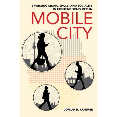 Mobile City - by Jordan H Kraemer