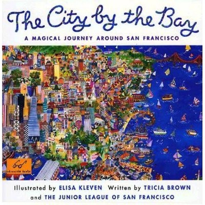 City by the Bay - by  Tricia Brown (Paperback)