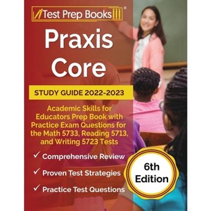 Praxis Core Study Guide 2022-2023 - by  Joshua Rueda (Paperback) - 1 of 1