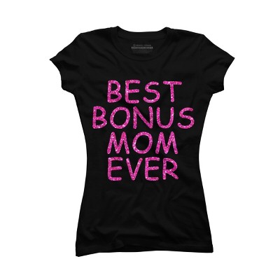 Junior's Design By Humans Best Bonus Mom Ever Stepmom Love By MeowShop T-Shirt