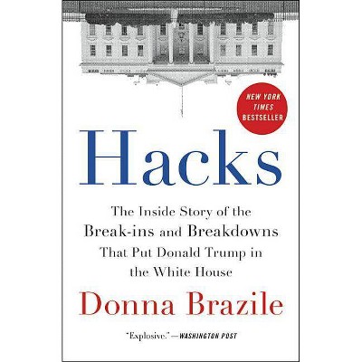 Hacks - by  Donna Brazile (Paperback)