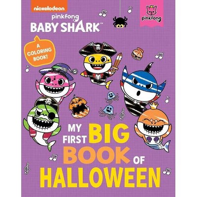 Baby Shark: My First Big Book of Halloween - by  Pinkfong (Paperback)