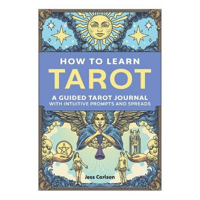 How to Learn Tarot - by  Jess Carlson (Paperback)