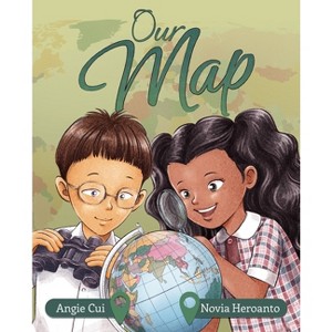 Our Map - by  Angie Cui (Hardcover) - 1 of 1