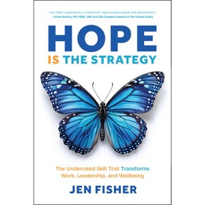 Hope Is the Strategy - by  Jen Fisher (Hardcover) - 1 of 1