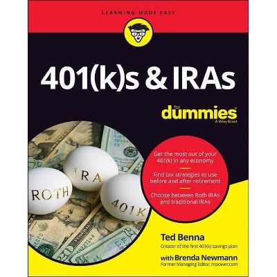 401(k)S & Iras for Dummies - by  Ted Benna (Paperback)